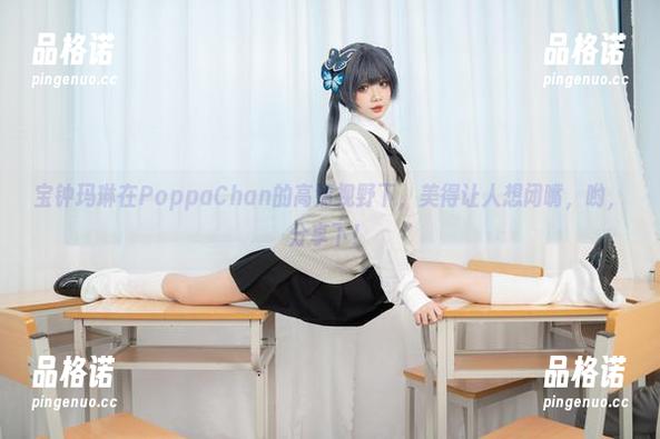 宝钟玛琳在PoppaChan的高清视野下，美得让人想闭嘴，哟，分享下！